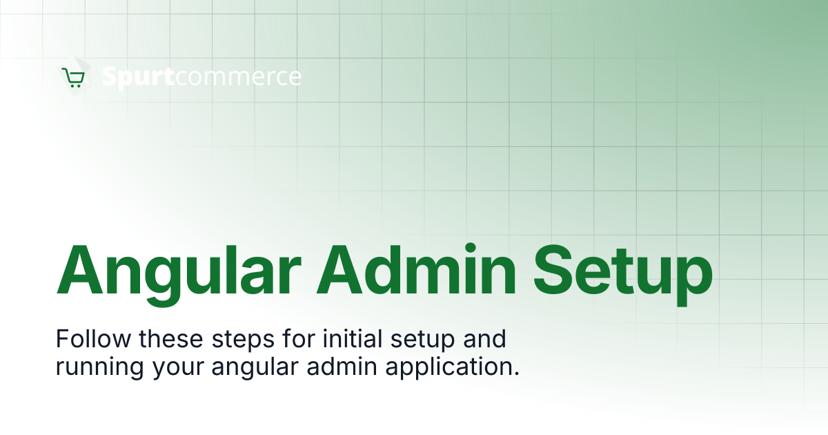 Angular Admin Setup | Spurtcommerce