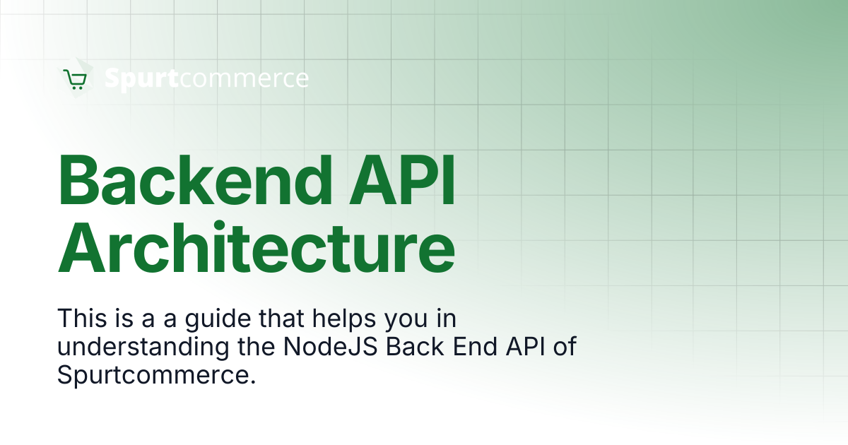 Backend API Architecture | Spurtcommerce